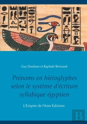 Prénoms En Hiéroglyphes Selon Le Système D'Écriture Syllabique Égyptien