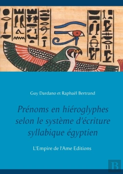 Bertrand.pt - Prénoms En Hiéroglyphes Selon Le Système D'Écriture Syllabique Égyptien