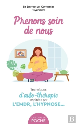 Bertrand.pt - Prenons Soin De Nous : Techniques D'Auto-Thérapie Inspirées Par L'Emdr, L'Hypnose...