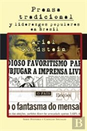 Prensa Tradicional Y Liderazgos Populares En Brasil