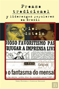 Bertrand.pt - Prensa Tradicional Y Liderazgos Populares En Brasil