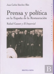 Prensa Y Política En La España De La Restauración