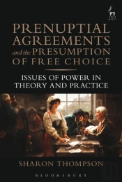 Prenuptial Agreements And The Presumption Of Free Choice