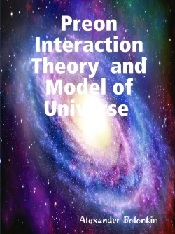 Bertrand.pt - Preon Interaction Theory And Model Of Universe (V.1)
