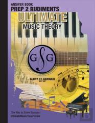 Prep 2 Rudiments Ultimate Music Theory Answer Book