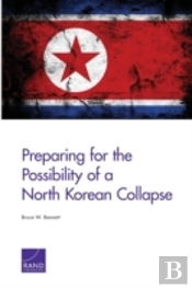 Prep For Poss North Korean Collapse