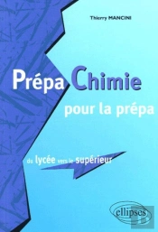 Prépa Chimie Pour La Prépa, Du Lycée Vers Le Supérieur