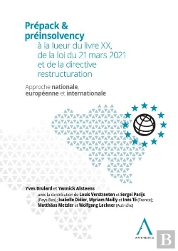 Bertrand.pt - Prépack & Pre-Insolvency : À La Lueur Du Livre Xx, De La Loi Du 21 Mars 2021 Et De La Directive Restructuration