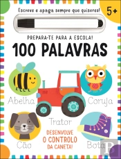 Prepara-te para a Escola! 100 Palavras