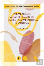 Preparação e Administração de Terapêutica Parentérica e Entérica