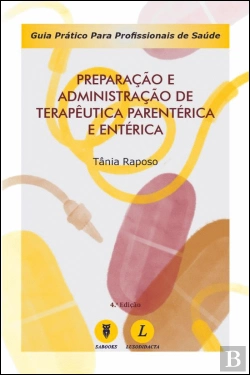 Bertrand.pt - Preparação e Administração de Terapêutica Parentérica e Entérica