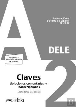 Bertrand.pt - Preparación Al Dele A2. Soluciones Comentadas Y Transcripciones. Edición 2020