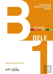 Preparación Al Dele B1. Libro Del Alumno. Edición 2020