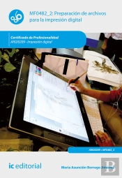 Preparación De Archivos Para La Impresión Digital. Argi0209 - Impresión Digital