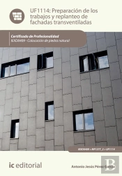 Preparacion De Los Trabajos Y Replanteo De Fachadas Transventiladas. Iexd0409 - Colocacion De Piedra Natu