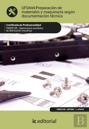 Preparacion De Materiales Y Maquinaria Segun Documentacion Tecnica. Fmee0108 - Operaciones Auxiliares De