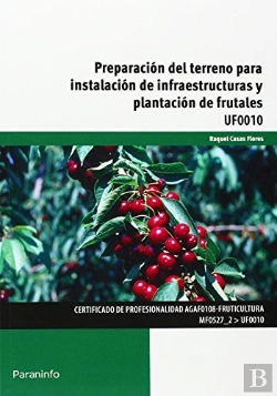 Bertrand.pt - Preparación Del Terreno Para Instalación De Infraestructuras Y Plantación De Frutales