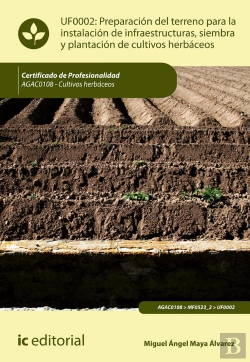 Bertrand.pt - Preparación Del Terreno Para La Instalación De Infraestructuras, Siembra Y Plantación De Cultivos He