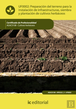 Bertrand.pt - Preparacion Del Terreno Para La Instalacion De Infraestructuras, Siembra Y Plantacion De Cultivos Herbace