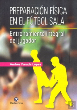 Bertrand.pt - Preparación Física En El Fútbol Sala.