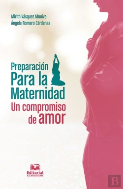 Bertrand.pt - Preparación Para La Maternidad: Un Compromiso De Amor