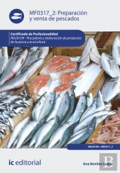 Preparacion Y Venta De Pescados. Inaj0109 - Pescaderia Y Elaboracion De Productos De La Pesca Y Acuicultu