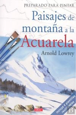 Bertrand.pt - Preparado Para Pintar. Paisajes De Montaña A La Acuarela