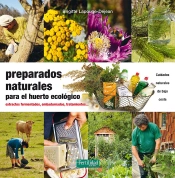 Preparados Naturales Para El Huerto Ecológico