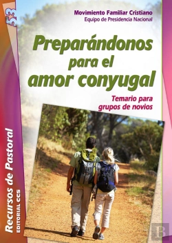 Bertrand.pt - Preparándonos Para El Amor Conyugal