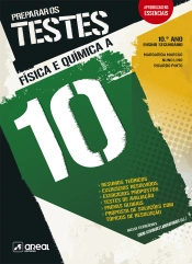 Preparar os Testes - Física e Química 10 A - 10.º Ano