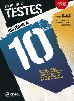 Bertrand.pt - Preparar os Testes - História 10 A - 10.º Ano