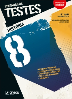 Bertrand.pt - Preparar os Testes - História 8 - 8.º Ano