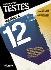 Preparar os Testes - História A - 12.º Ano