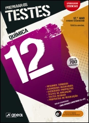 Preparar os Testes - Química 12 - 12.º Ano