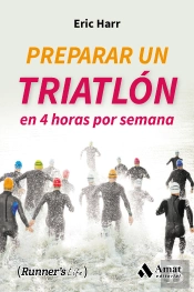 Preparar Un Triatlon En 4 Horas Por Semana