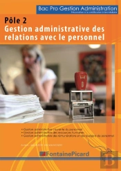 Préparation À La Certification Intermédiaire Pôle 2 ; Gestion Administrative Des Relations Avec Le Personnel ; 2nde Bac Pro Ga ; Livre De L'Élève