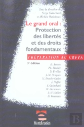 Preparation Au Crfpa ; Le Grand Oral : Protection Des Libertes Et Des Droits Fondamentaux