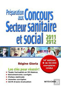 Bertrand.pt - Preparation Aux Concours Secteur Sanitaire Et Social 2011-2012. 14e Edition