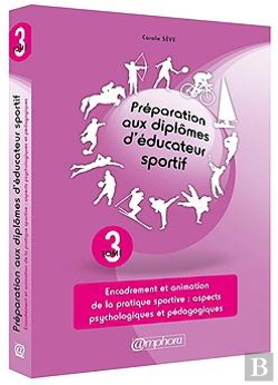 Bertrand.pt - Preparation Aux Diplomes D'Educateur Sportif T3 - Encadrement Et Animation...