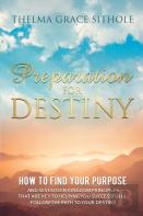 Preparation For Destiny