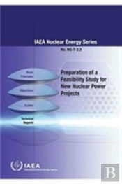 Preparation Of A Feasibility Study For New Nuclear Power Projects