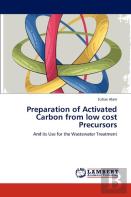 Preparation Of Activated Carbon From Low Cost Precursors