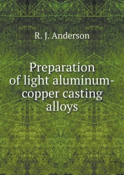 Bertrand.pt - Preparation Of Light Aluminum-Copper Casting Alloys