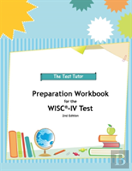 Preparation Workbook For The Wisc-Iv Test