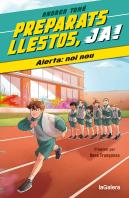 Preparats, Llestos, Ja! 1. Alerta: Noi Nou