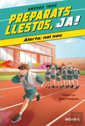 Preparats, Llestos, Ja! 1. Alerta: Noi Nou
