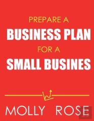 Prepare A Business Plan For A Small Business