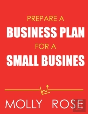 Prepare A Business Plan For A Small Business