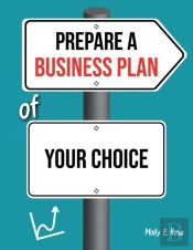 Prepare A Business Plan Of Your Choice