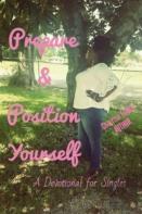 Prepare And Position Yourself
